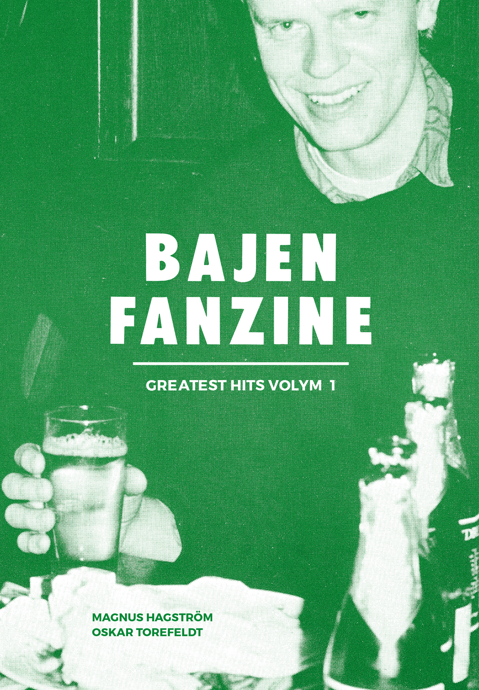 Bajen Fanzine Greatest Hits volym 1