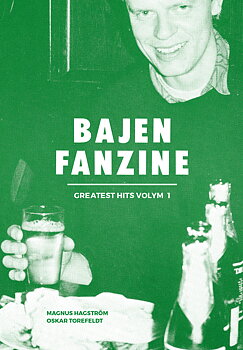 Bajen Fanzine Greatest Hits volym 1