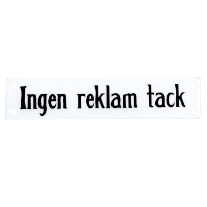 Emaljskylt Ingen Reklam Tack