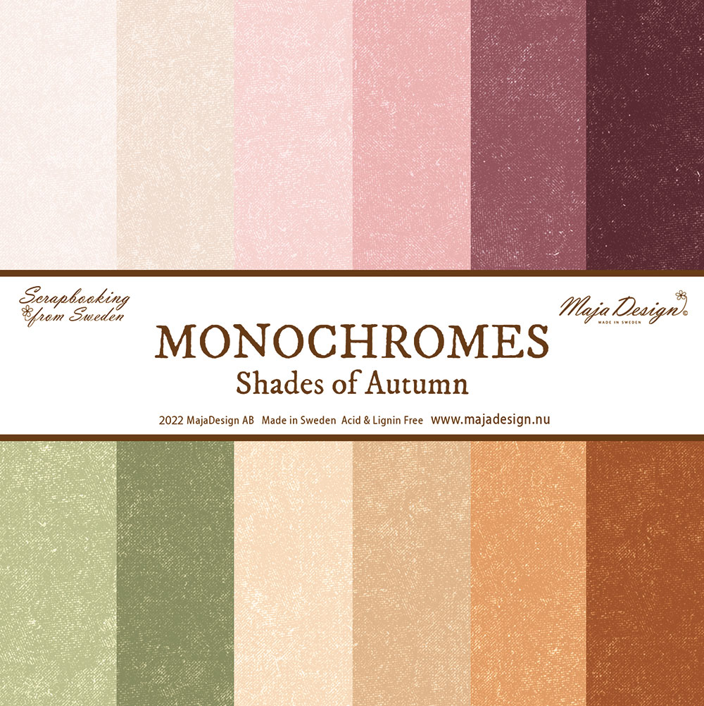 Maja Design - Monochromes-  6 st ark matchar shades of Autumn