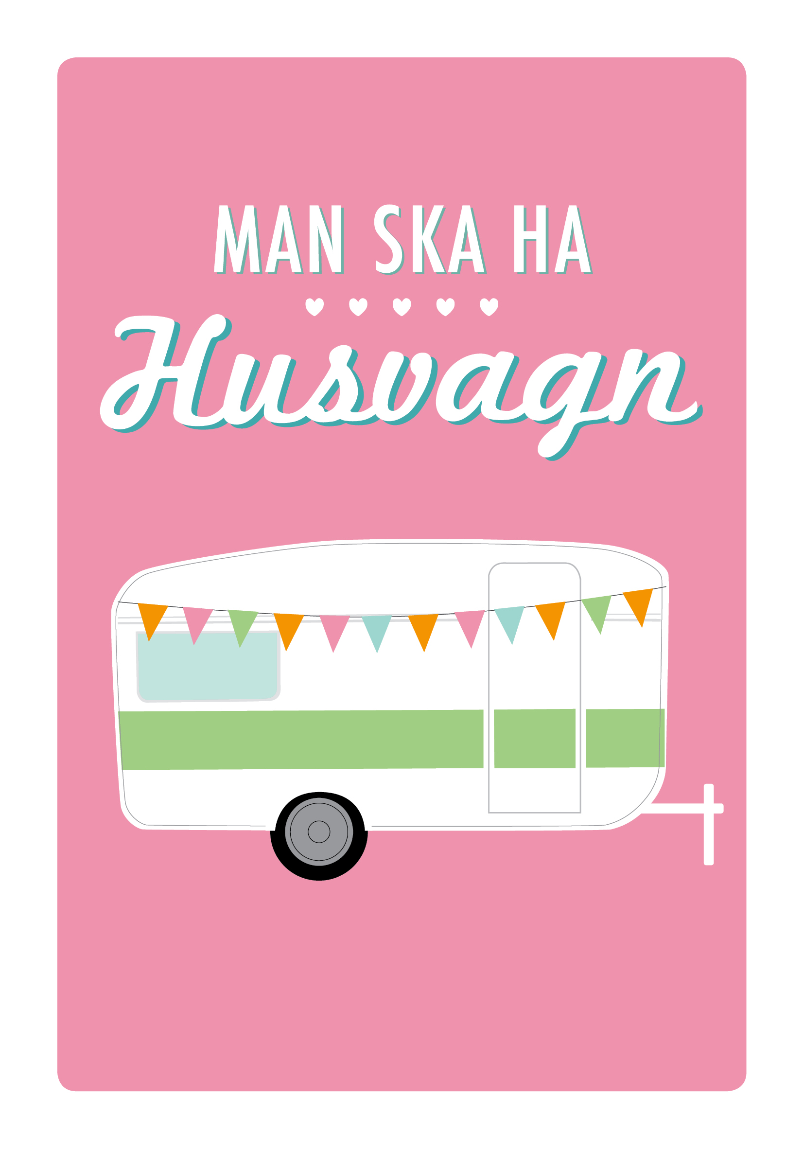 Man ska ha husvagn