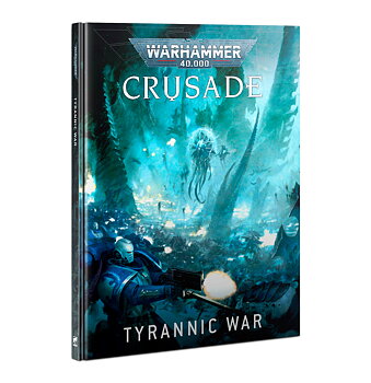 Crusade: Tyrannic War (ENG)