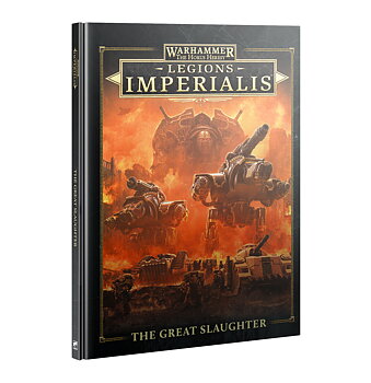 Legions Imperalis: The Great Slaughter (ENG)