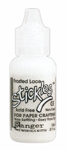 Frosted Lace, Stickles Glitter Glue, Ranger Ink