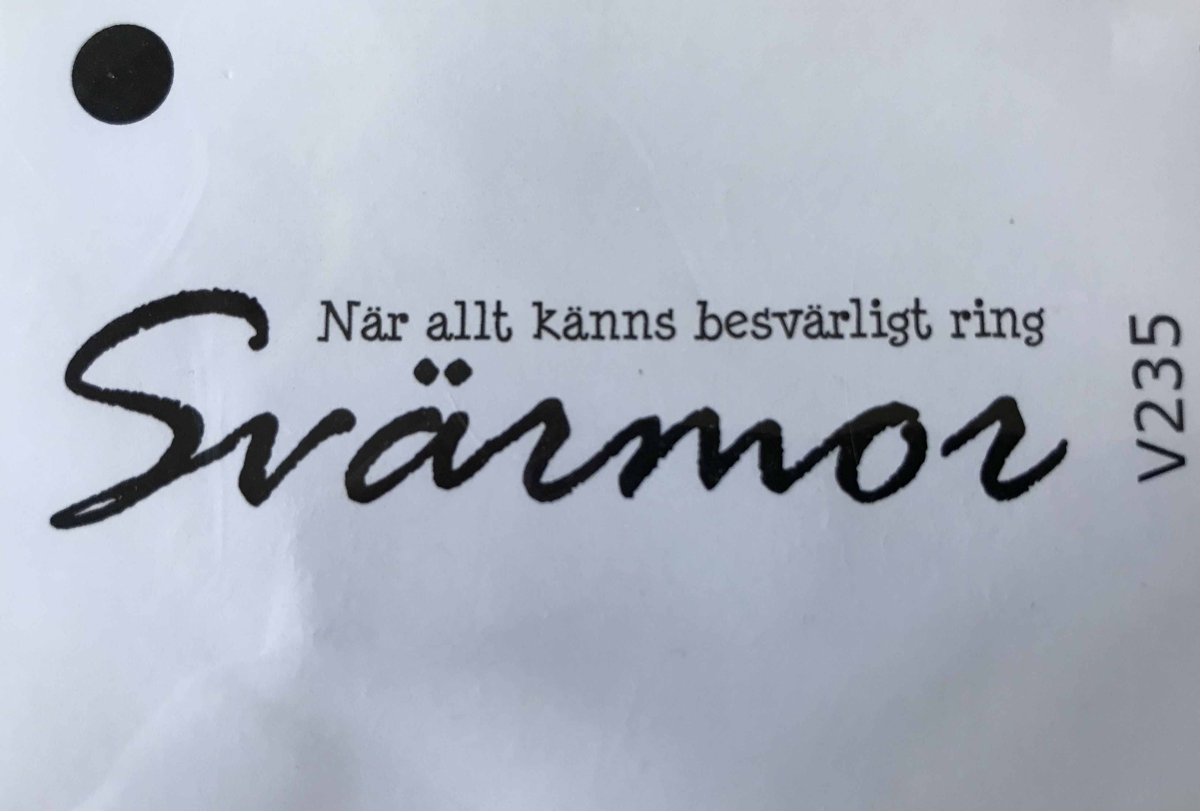 När allt känns besvärligt, ring svärmor, Vilda Stamps,
