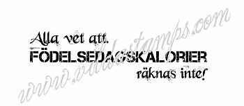 Alla vet att födelsedagskalorier räknas inte, Vilda Stamps,