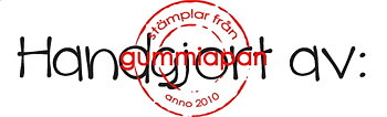 Handgjort av:, Gummiapan, 