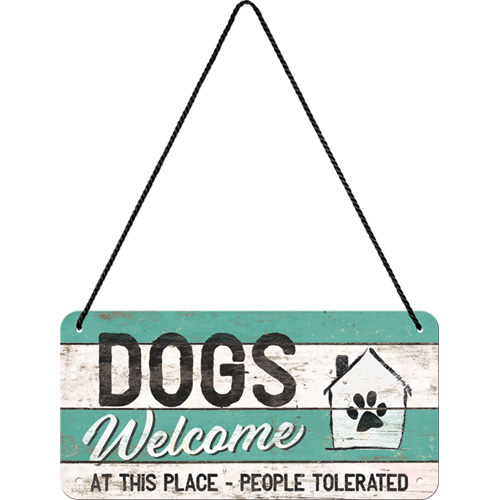 Sign " Dogs Welcome