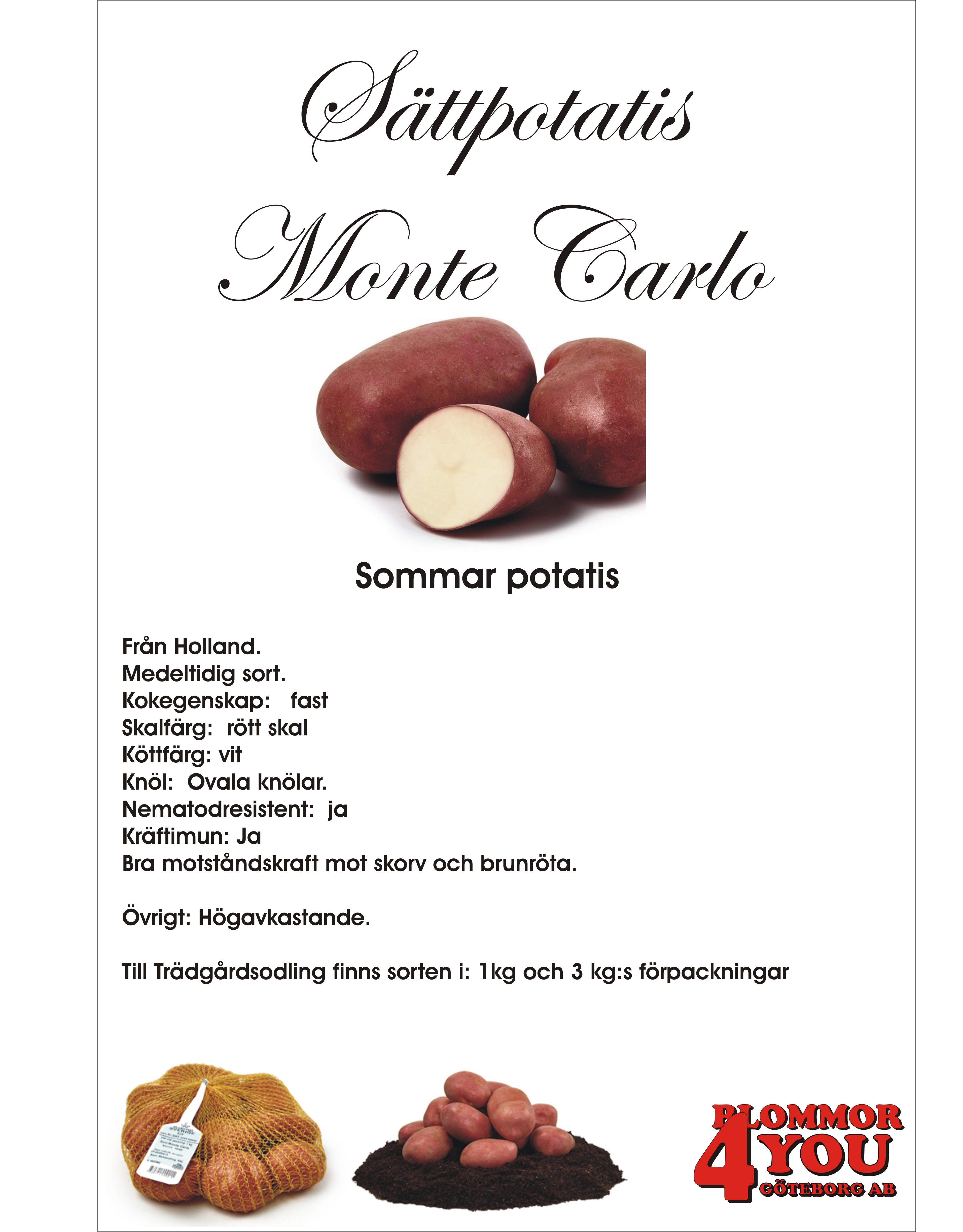 Sättpotatis Monte Carlo  3 Kilo