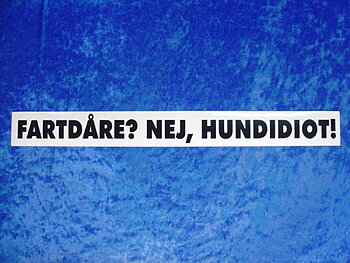 Dekal - Fartdåre/hundidiot (5x48 cm)