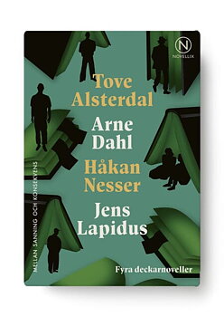 Mellan sanning och konsekvens - fyra deckarnoveller från Novellix