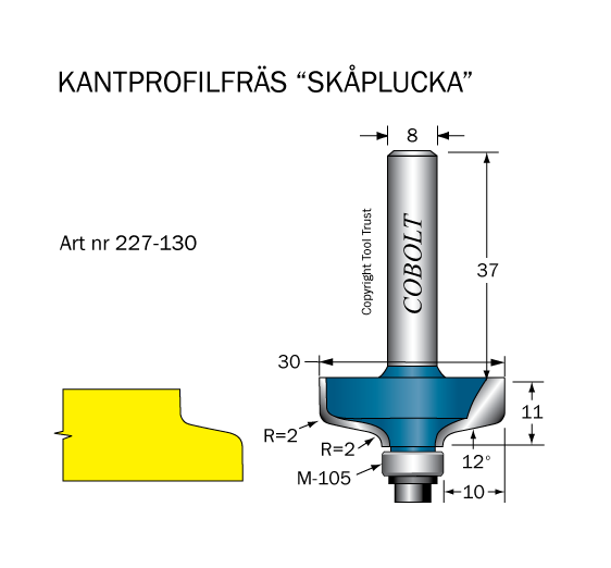 Kantprofilfräs D=30 R=2 L=11 F=10