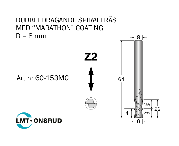 Spiralfräs D=8 L=22 TL=64 S=8