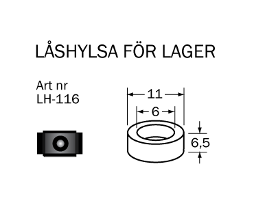 LH-116 Låshylsa 11  x 6  x 5.5 mm