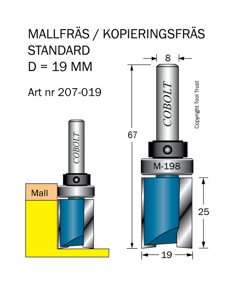 Mallfräs D=19 L=25 TL=67 S=8 - 2