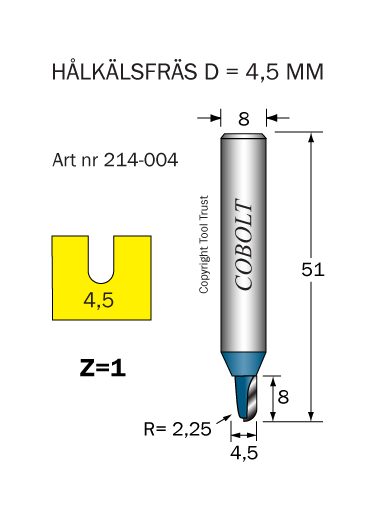 Hålkälsfräs R=2.3 D=4.5 L=8 TL=51 Z=1 S=8 - 2