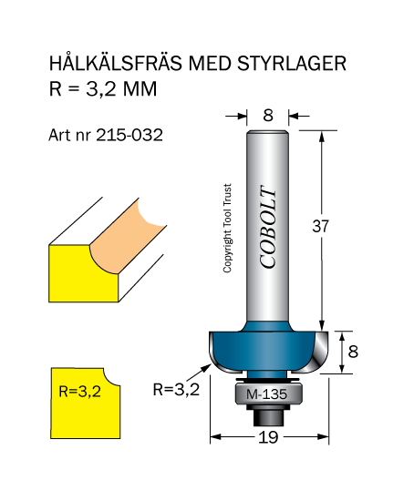 Hålkälsfräs R=3.2 L=8 D=19 SL=37 S=8 - 2