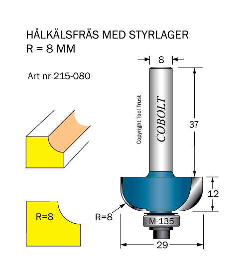 Hålkälsfräs R=8 L=12 D=29 SL=37 S=8 - 2