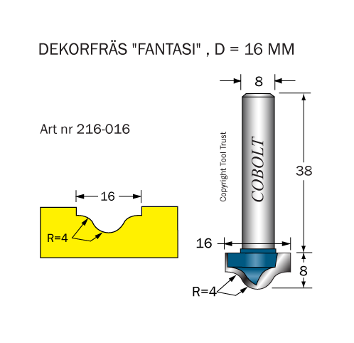 Dekorfräs D=16 R=4 L=8 S=8