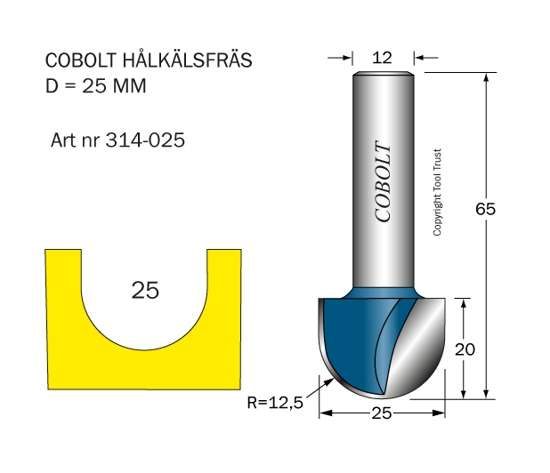 Hålkälsfräs R=12.5 D=25 L=20 TL=65 S=12 - 2