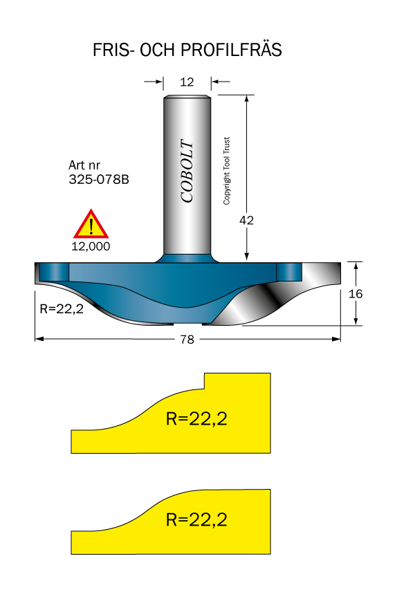 Frisfräs R=22.2 D=78 L=16 S=12