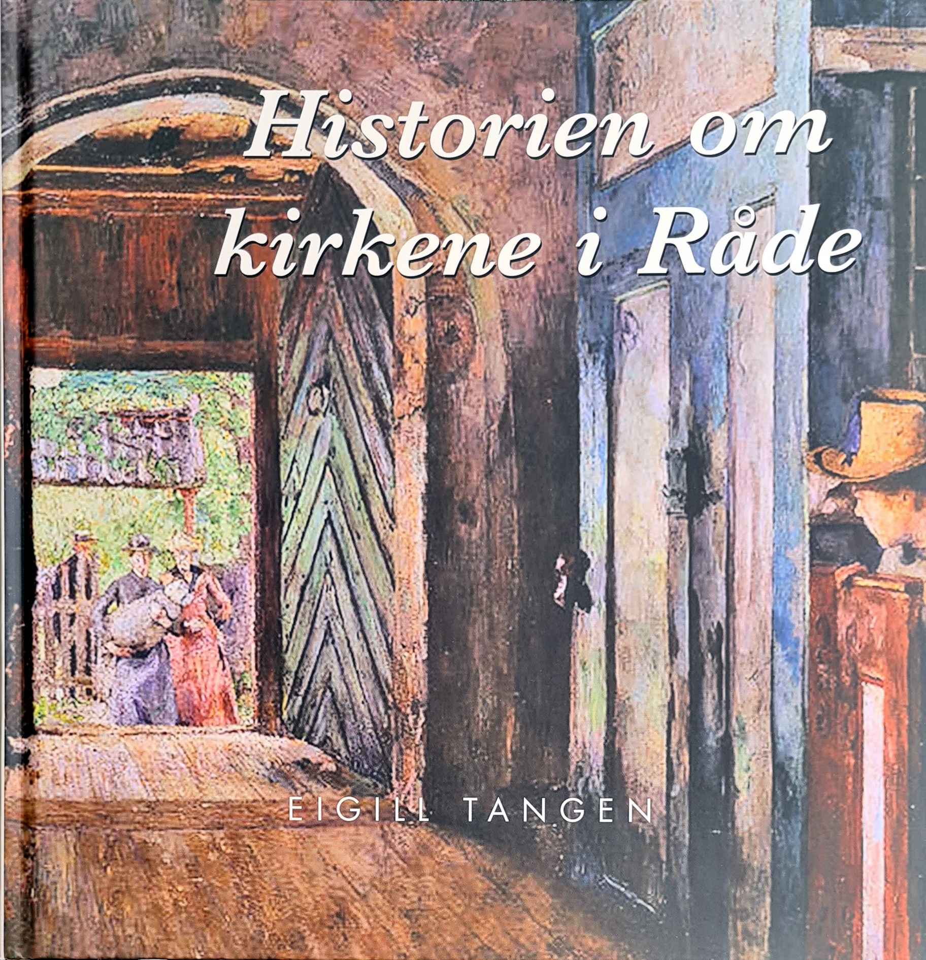 Historien om kirkene i Råde