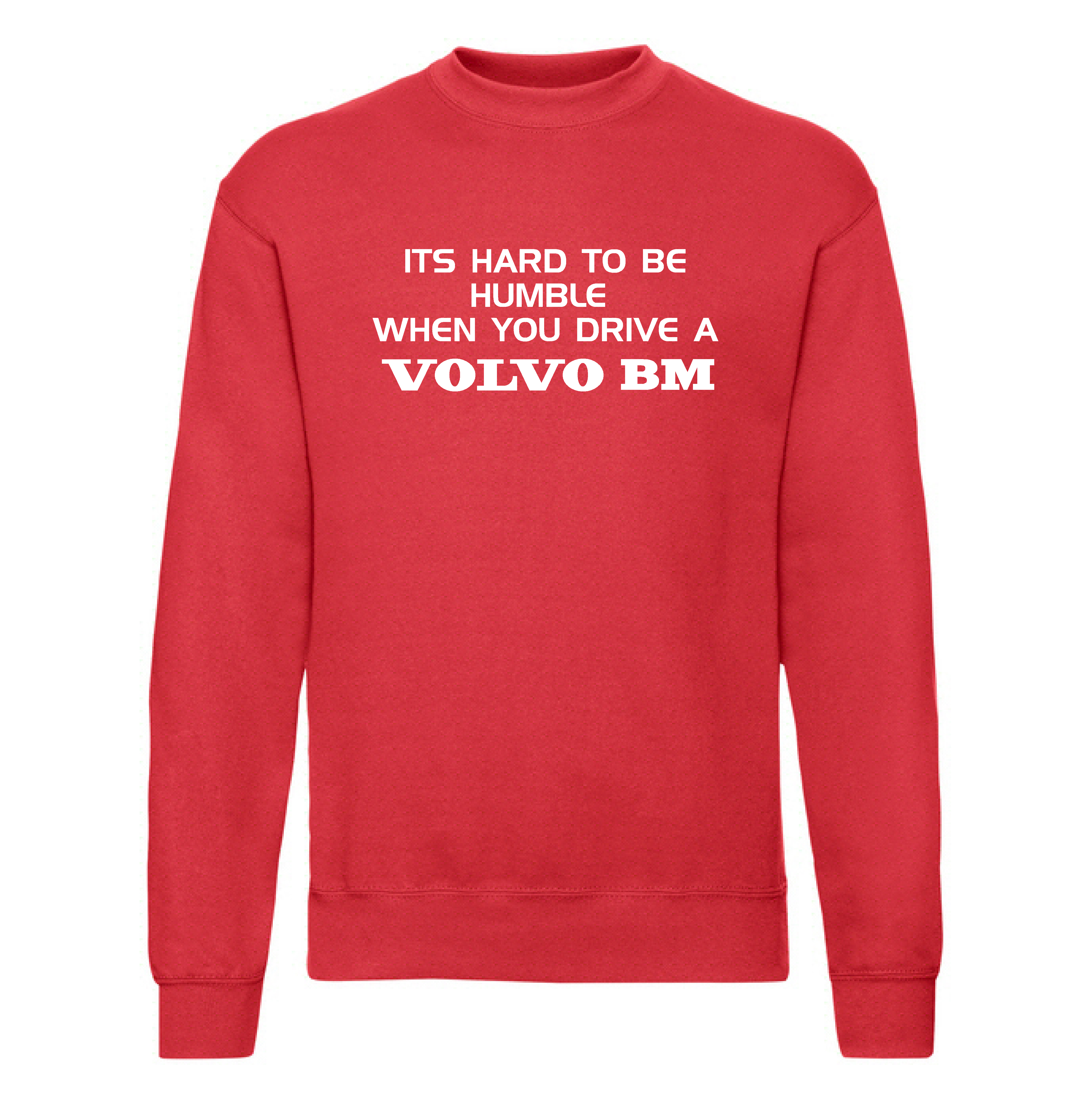 Sweatshirt Volvo BM "It´s hard to be...."-Röd