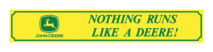 Dekal "Nothing runs like a Deere"