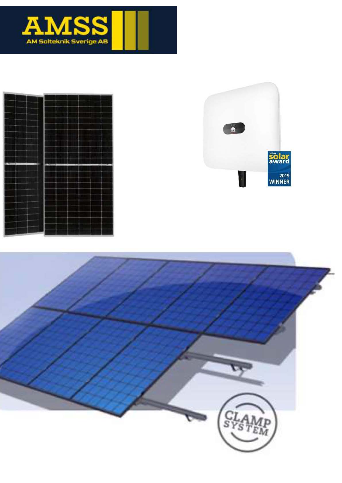 8,4kW lilla paketet, innehållande: 18st  470W  Jinko Svart Ram , Huawei växelriktare, Van der Valk monteringssystem.