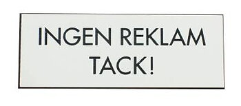 Skylt Ingen reklam MILLERS, SKYLT MILLERS INGEN REKLAM VIT