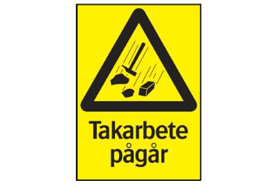 Varningsskylt Takarbete pågår, SKYLT 342914 VARNING TAKARBETE PÅGÅR 210X297MM
