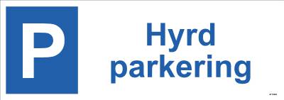 Parkeringsskylt Unigraphics Hyrd parkering, SKYLT UNIGRAPHICS HYRD PARKERING ALUMINIUM 420X148MM