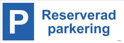 Parkeringsskylt Unigraphics Reserverad parkering, SKYLT UNIGRAPHICS RESERVERAD PARKERING ALUMINIUM 420X148MM