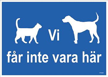 Ordningsskylt Unigraphics Vi får inte vara här, SKYLT UNIGRAPHICS VI FÅR INTE VARA HÄR PLAST 210X297MM