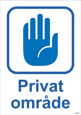 Trivselskylt Unigraphics Privat område, SKYLT UNIGRAPHICS PRIVAT OMRÅDE PLAST 210X297MM