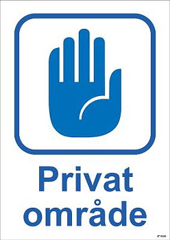 Trivselskylt Unigraphics Privat område, SKYLT UNIGRAPHICS PRIVAT OMRÅDE PLAST 210X297MM