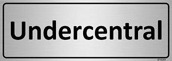 Trivselskylt Unigraphics Undercentral, SKYLT UNIGRAPHICS UNDERCENTRAL ALUMINIUM 225X80MM