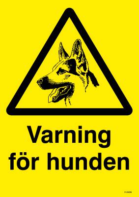 Skylt Unigraphics Varning för hunden, SKYLT UNIGRAPHICS VARNING FÖR HUND ALUMINIUM 210X297MM