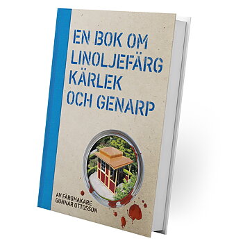 EN BOK OM LINOLJEFÄRG, KÄRLEK OCH GENARP