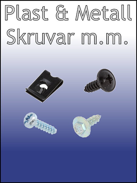 Plast & metallskruv m.m.