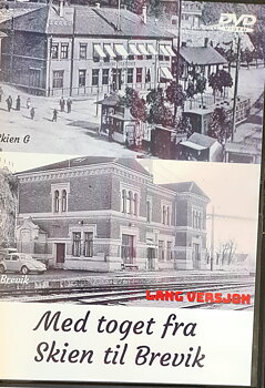 Med toget fra Skien til Brevik (DVD)