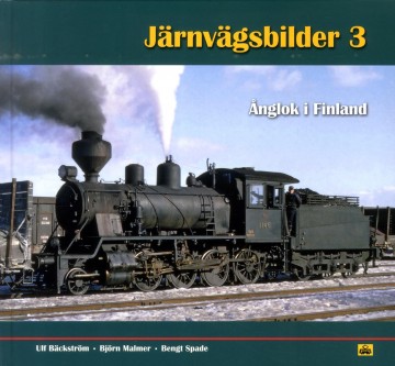 Järnvägsbilder 3 : Ånglok i Finland