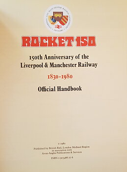 Rocket 150 - 150th Anniversary of the Liverpool & Manchester Railway