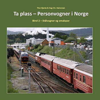 Ta plass - Personvogner i Norge. Bind 2