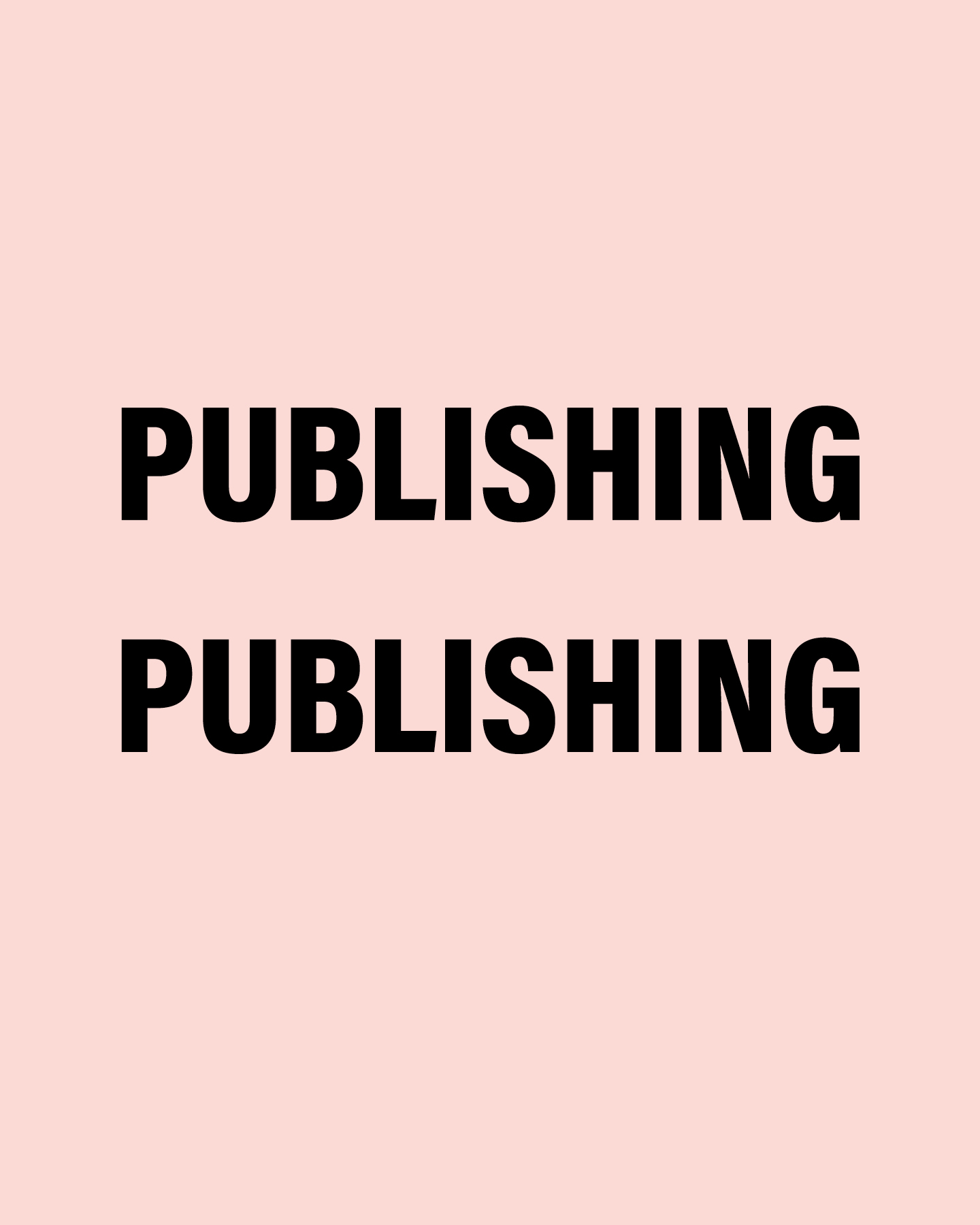PUBLISHING PUBLISHING