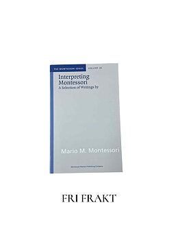Interpreting Montessori,  by Mario M. Montessori (26)