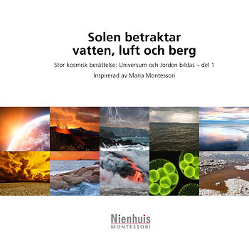Solen betraktar vatten, luft och berg. 