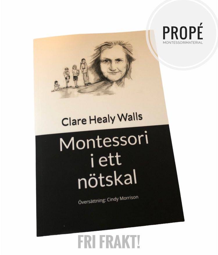 Montessori i ett nötskal - Clara Healy Walls