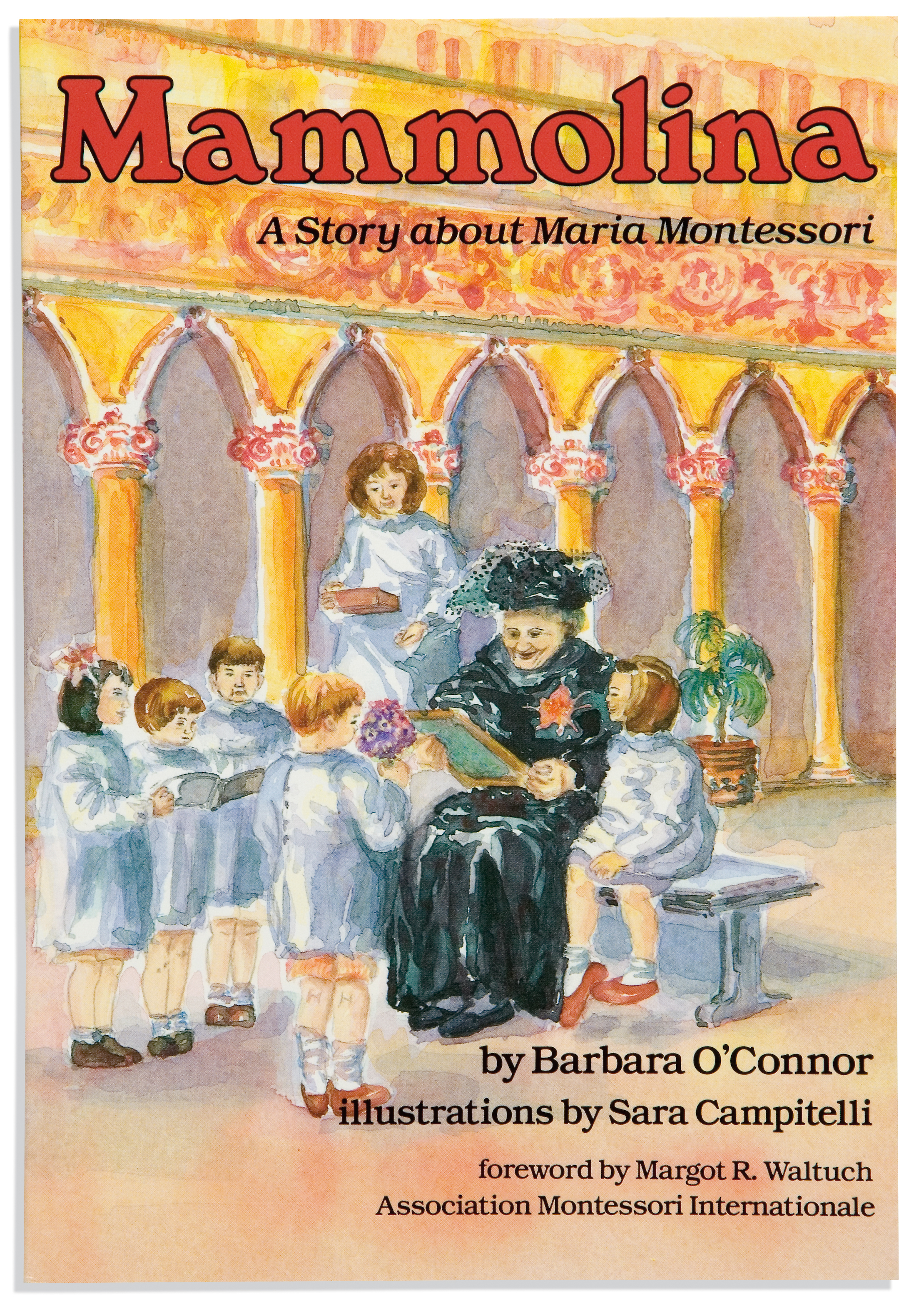 Mammolina, A Story About Maria Montessori