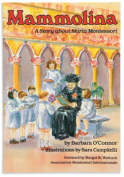 Mammolina, A Story About Maria Montessori